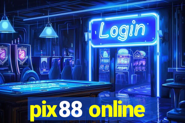 pix88 online